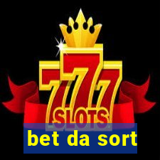 bet da sort